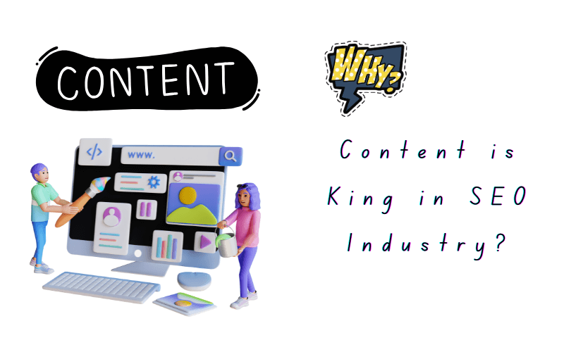 Why Content is King in SEO Industry?