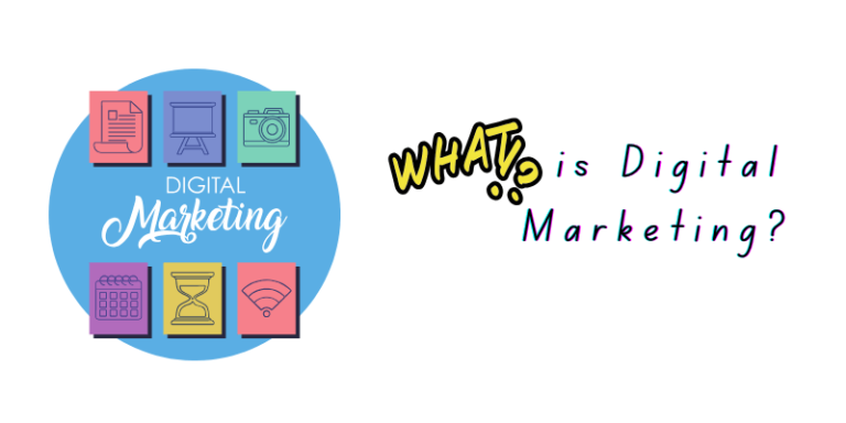 What is Digital Marketing?