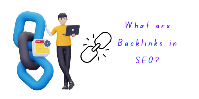 What are Backlinks in SEO?